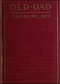 Old-Dad by Eleanor Hallowell Abbott