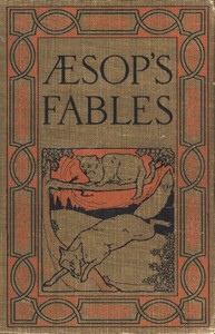Æsop's Fables: A Version for Young Readers by J. H. (Jenny H.) Stickney