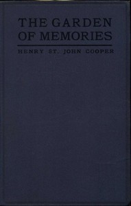 The Garden of Memories by Henry St. John Cooper
