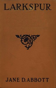 Larkspur by Jane Abbott