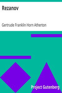 Rezanov by Gertrude Franklin Horn Atherton