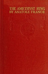 The Amethyst Ring by Anatole France