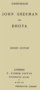 John Sherman; and, Dhoya by W. B. (William Butler) Yeats