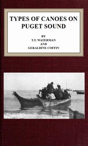 Types of canoes on Puget Sound by T. T. (Thomas Talbot) Waterman