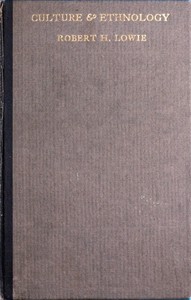 Culture & Ethnology by Robert Harry Lowie