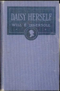 Daisy Herself by Will E. (William Ernest) Ingersoll
