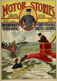 Motor Matt's Submarine; or, The Strange Cruise of the Grampus by Stanley R. Matthews