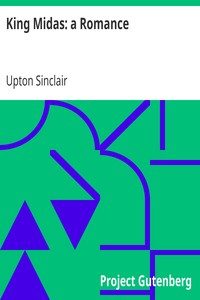 King Midas: a Romance by Upton Sinclair