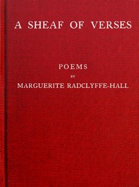A Sheaf of Verses: Poems by Radclyffe Hall