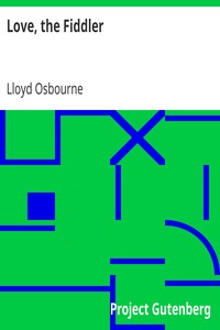 Love, the Fiddler by Lloyd Osbourne