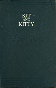 Kit and Kitty: A Story of West Middlesex by R. D. (Richard Doddridge) Blackmore