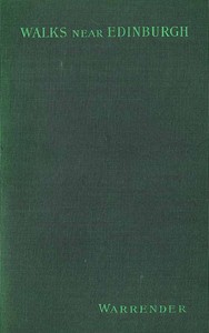 Walks near Edinburgh by Margaret Warrender