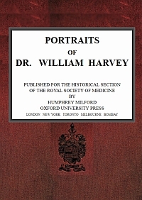 Portraits of Dr. William Harvey by Royal Society of Medicine (Great Britain)