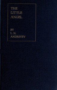 The Little Angel, and Other Stories by Leonid Andreyev