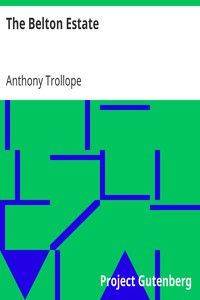 The Belton Estate by Anthony Trollope