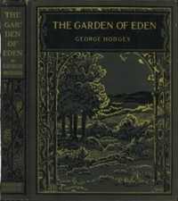 The Garden of Eden: Stories from the first nine books of the Old Testament by George Hodges