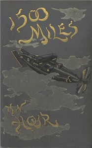 Fifteen Hundred Miles an Hour by Charles Dixon