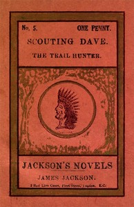 Scouting Dave: The Trail Hunter by James L. (James Lorenzo) Bowen