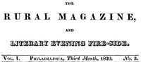The Rural Magazine, and Literary Evening Fire-Side, Vol. 1 No. 03 (1820) by Various