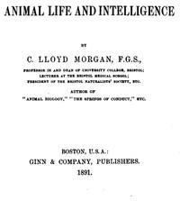 Animal Life and Intelligence by C. Lloyd (Conwy Lloyd) Morgan