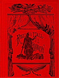 The Rise and Fall of Anarchy in America
From its Incipient Stage to the First Bomb Thrown in Chicago by George N. McLean