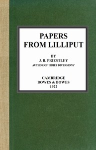 Papers from Lilliput by J. B. (John Boynton) Priestley
