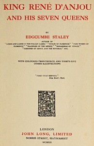 King René d'Anjou and His Seven Queens by Edgcumbe Staley