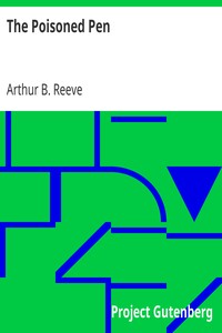 The Poisoned Pen by Arthur B. (Arthur Benjamin) Reeve