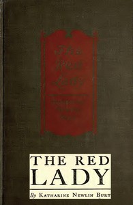 The Red Lady by Katharine Newlin Burt