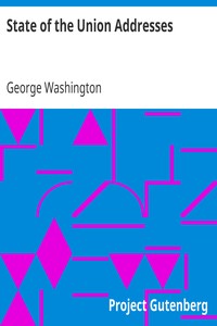 State of the Union Addresses by George Washington