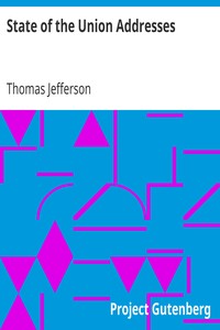 State of the Union Addresses by Thomas Jefferson