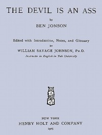 The Devil is an Ass by Ben Jonson