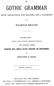 A Gothic Grammar, with selections for reading and a glossary by Wilhelm Braune