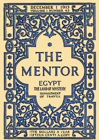 The Mentor: Egypt, the Land of Mystery, Serial No. 42 by Dwight L. (Dwight Lathrop) Elmendorf