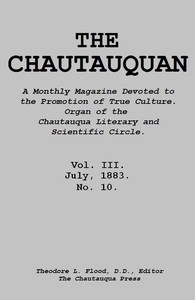 The Chautauquan, Vol. 03, July 1883 by Chautauqua Literary and Scientific Circle
