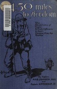 Four-Fifty Miles to Freedom by Maurice Andrew Brackenreed Johnston