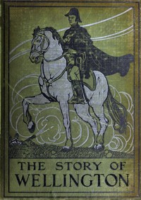 The Story of Wellington by Harold Wheeler