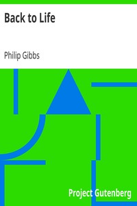 Back to Life by Philip Gibbs