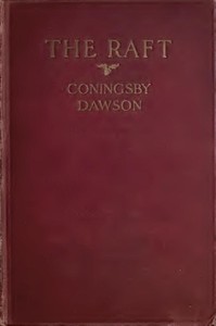 The Raft by Coningsby Dawson