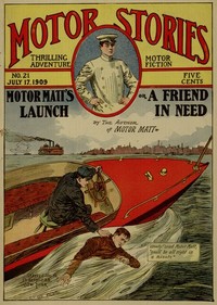 Motor Matt's Launch; or, A Friend in Need by Stanley R. Matthews