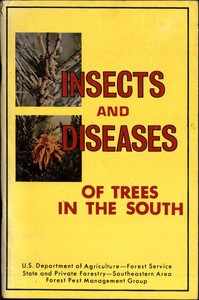 Insects and Diseases of Trees in the South by Anonymous