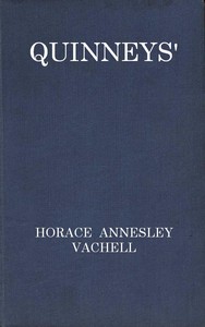 Quinneys' by Horace Annesley Vachell