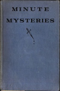 Minute Mysteries [Detectograms] by H. A. (Harold Austin) Ripley