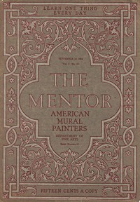 The Mentor: American Mural Painters, vol. 2, Num 15, Serial No. 67, September 15, 1914 by Arthur Hoeber