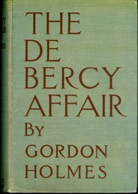 The de Bercy Affair by Louis Tracy