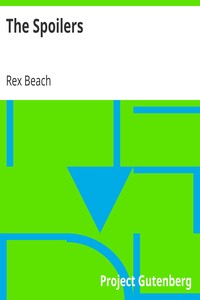The Spoilers by Rex Beach