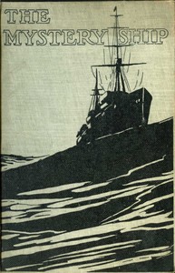 The Mystery Ship: A Story of the 'Q' Ships During the Great War by Percy F. (Percy Francis) Westerman