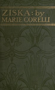 Ziska: The Problem of a Wicked Soul by Marie Corelli