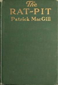The Rat-Pit by Patrick MacGill