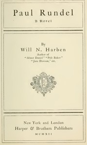 Paul Rundel: A Novel by Will N. (Will Nathaniel) Harben